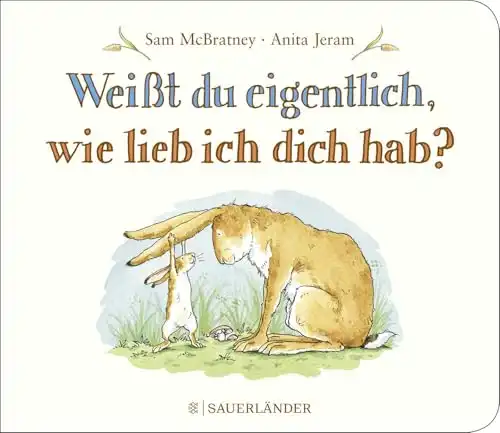 Weißt du eigentlich, wie lieb ich dich hab?